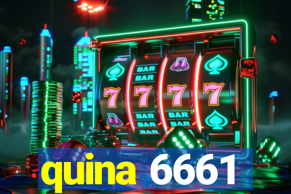 quina 6661